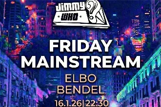 ✮JIMMY WHO-FRIDAY-MAINSTREAM✮