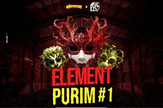 ELEMENT x PURIM #1