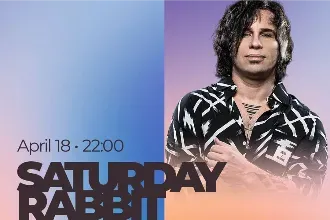 Saturday RABBIT // ASHER SWISSA 18.4